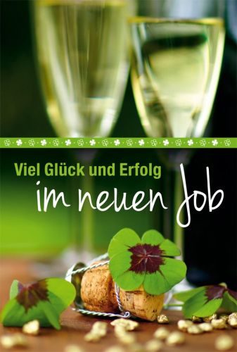 Viel Glück und Erfolg im neuen Job